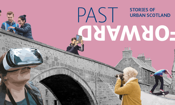 Scotland's Urban Past exhibition poster for 'Past Forward' exhibition