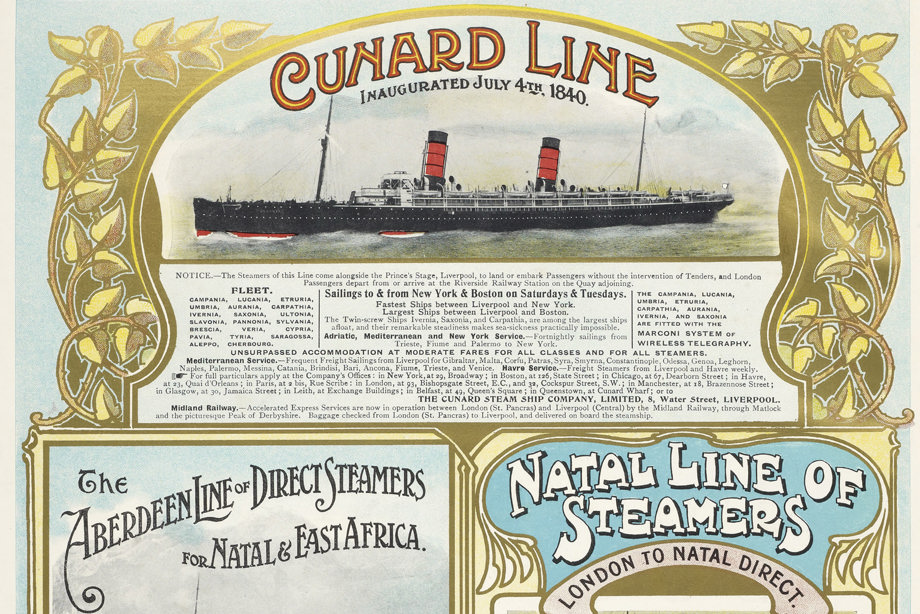 Advertisement for the Cunard Line, The Aberdeen Line of Direct Steamers for Natal and East Africa, the Natal Line of Steamers and Japan Mail Steamship Co Ltd