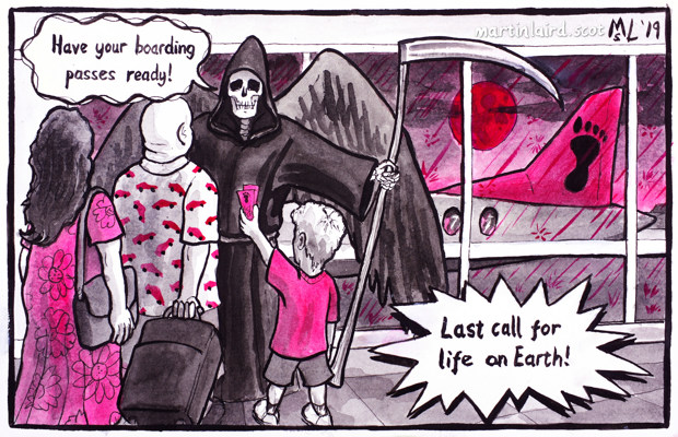 The Grim Reaper takes holidaymaker's tickets at Kirkwall Airport. An announcement states "Last call for life on Earth."